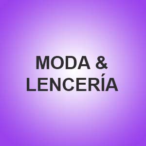 MODA & LENCERÍA